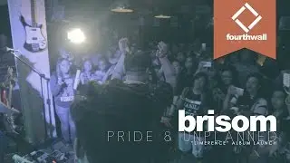 Brisom - Pride & Unplanned (Live at 'Limerence' Album Launch)