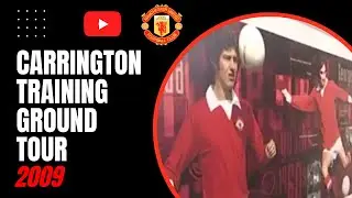 Carrington Training Ground Tour 2009