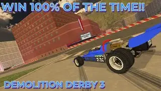 How to Win 100% of the Time! Demolition Derby 3 Guide