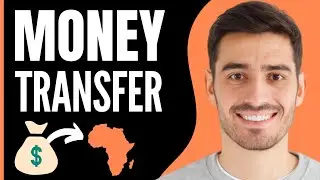 Best App to Send Money to Africa