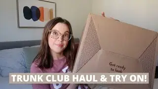 Trying Out Trunk Club! // Nordstrom's Styling Service