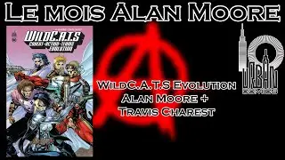 Le mois Alan Moore | Wildc.a.t.s Evolution