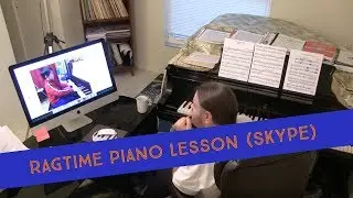RAGTIME PIANO LESSON (SKYPE) with Talented 11-Year-Old!