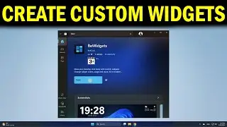 How To Create Custom Widgets in Windows 11 - Quick Fix