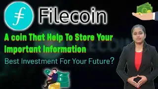 What Is File Coin |Best Investment for your future?|