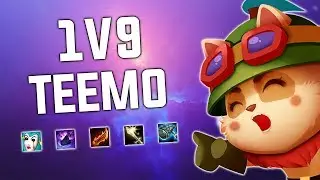 The 1v9 Teemo Build