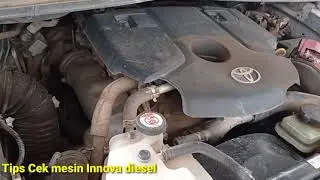 Cara mudah cek mesin diesel - Langsung paham kondisi mesin innova diesel