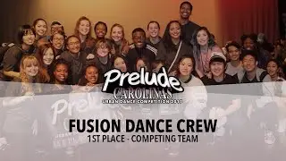 [1st Place] Fusion Dance Crew || Prelude Carolinas 2017 || @PreludeDance #Preludecarolinas 2017