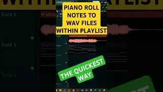 Quick way to turn PIANO ROLL NOTES into WAV files in FL STUDIO  #flstudio #flstudiotutorial #howto