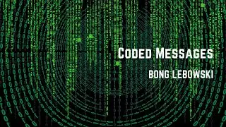 Coded Messages | TidalCycles | Free Music | #LiveCoding | Bong Lebowski
