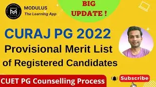 CURAJ PG Admission 2022 | Provisional Merit List of Registered Candidates | BIG UPDATE