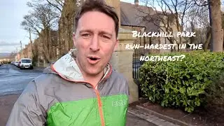 BLACKHILL PARKRUN | COURSE PREVIEW | NOT A SERIOUS REVIEW.