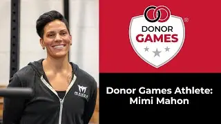 Donor Games Featured Athlete: Mimi Mahon