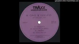 M.Ono & Luvless - Calcutta (LK Remix)