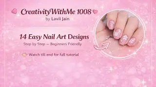 💅🏻14 Simple Nail Art Designs Step by Step | Perfect for Beginners&rdquo;