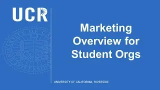 Marketing Overview for Student Orgs
