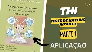 TESTE DE HAYLING INFANTIL - PARTE 1