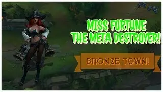 MEANWHILE IN BRONZE TOWN... #2 MISS FORTUNE THE META DESTROYER