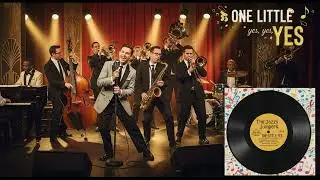 One Little Yes | Upbeat Swing Jazz (Original)