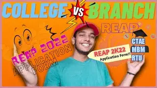 Reap 2022 ll College v/s Branch ll Reap 2022 Application form ll CTAE-Udaipur ll Neelesh Suthar