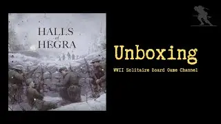 Halls of Hegra - Unboxing