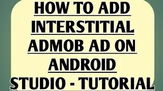 admob interstitial ads android tutorial | Placing interstitial ad in hindi/urdu/english