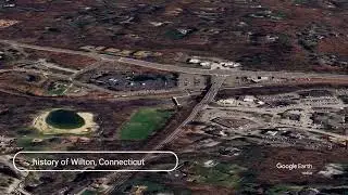The history of Wilton, Connecticut
