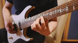 Neural DSP Riff Competition Entry | #neuraldspriffcompetition2