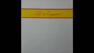 Lift To Experience - Liftin' On Up