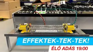 Effektek next level (Modul&aacute;rma S01E17 )