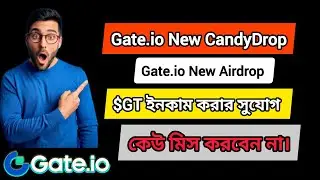 Gate.io $ETH CandyDrop | $ETH ইনকাম করার সুযোগ | Gate.io $GT Offer Today | Gate.io New Airdrop Today