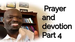 Advancing the Kingdom part 4
