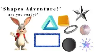 Shapes Adventure| Learn Shapes with Benny Bunny|  Fun & Interactive for Kids