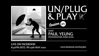 UNPLUG & PLAY Live Sessions: Paul Yeung