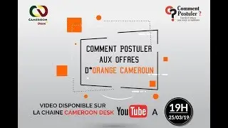 Comment postuler aux Offres d&rsquo;Orange Cameroun