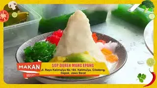Ditra Marfie Nyicipin Segar Nikmat Sop Duren Mang Epang | MAKAN RECEH (13/07/25)
