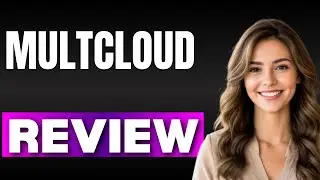 MultCloud Honest Review The Best Way to Manage Cloud Storage or a Letdown