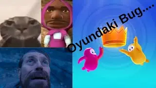 Ma&ccedil; kazandıran BUG...(Fall Guys)
