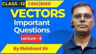 Vector Algebra  ( Part-4 ) || NCERT Chapter-10 || Class-12