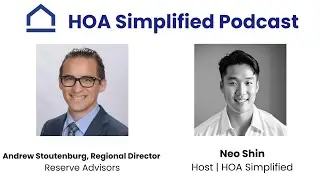 HOA Reserve Studies Explained: Funding, Forecasting & Compliance | HOA Simplified Podcast #7