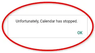 How To Fix Unfortunately Calendar Has Stopped Android || Mobile Fix Calendar Not Open Problem