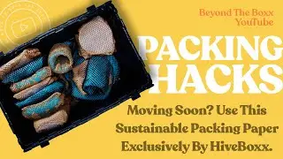 Use These Packing Tips by HiveBoxx For a Stress-Free Move!