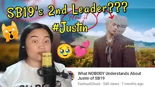 SB19 Reaction || What NOBODY Understands About Justin of SB19 by CashualChuck