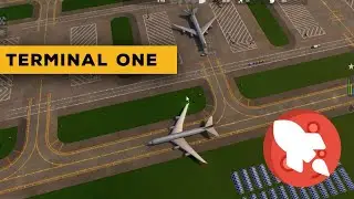 Terminal One - Let's Build an Airport! | Demo