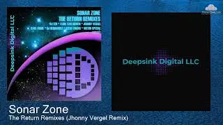 DSD312 Sonar Zone - The Return Remixes (Jhonny Vergel Remix) [Trance] @sonar_zone