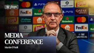 Full Media Conference | Martin O’Neill previews LASK (24/08/26)