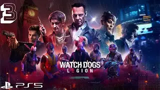 Watch Dogs Legion PS5 Сюжет Прохождение #3
