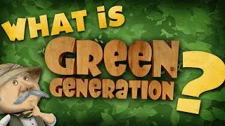 What is Green Generation?