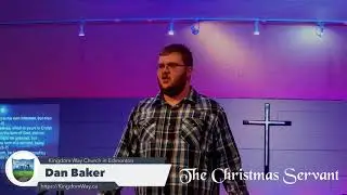 The Christmas Servant with Dan Baker