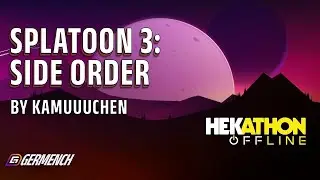[GER] HEKathon Offline 2024: Splatoon 3: Side Order sus%